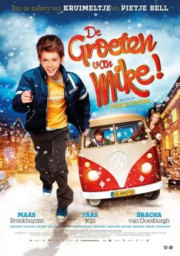 Постер: Привет от Майка! / De Groeten van Mike! (2012)