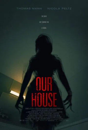 Постер: Наш дом / Our House (2018)