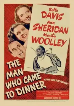 Постер: Человек, который пришел к обеду / The Man Who Came to Dinner (1942)