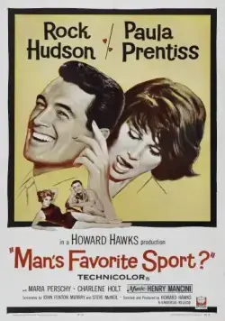 Постер: Любимый спорт мужчин / Man's Favorite Sport? (1964)