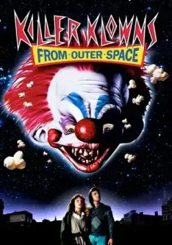 Постер: Клоуны-убийцы из космоса / Killer Klowns from Outer Space (1988)
