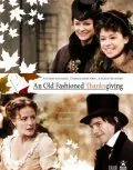 Постер: Старый добрый День Благодарения / An Old Fashioned Thanksgiving (2008)