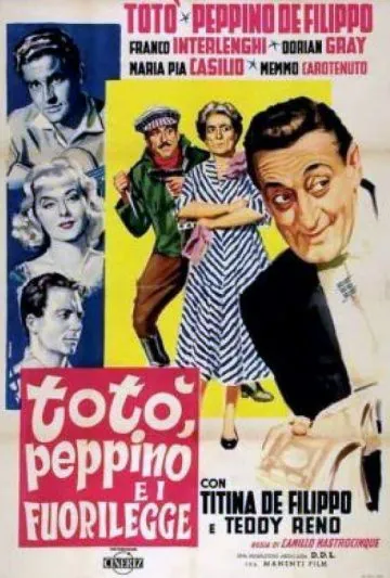 Постер: Тото, Пеппино и правонарушители / Totò, Peppino e i... fuorilegge (1956)