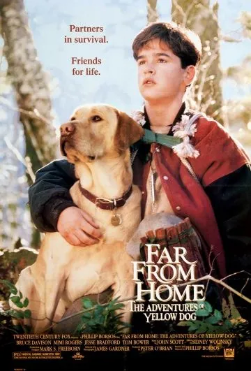 Постер: Далеко от дома: Приключения желтого пса / Far from Home: The Adventures of Yellow Dog (1994)