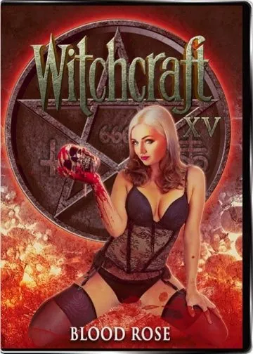 Постер: Колдовство 15: Кровавая Роза / Witchcraft 15: Blood Rose (2016)