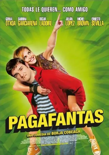 Постер: Френдзона / Pagafantas (2009)