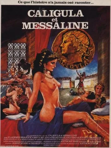 Постер: Калигула и Мессалина / Caligula et Messaline (1981)