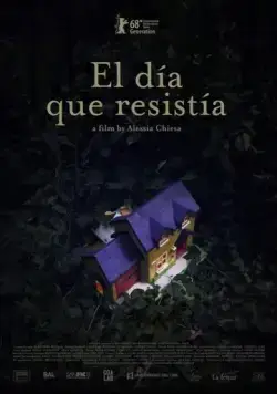 Постер: Бесконечный день / El día que resistía (2018)