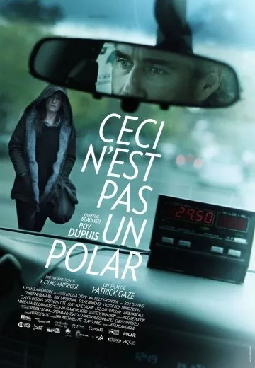 Постер: Это не детектив / Ceci n'est pas un polar (2014)