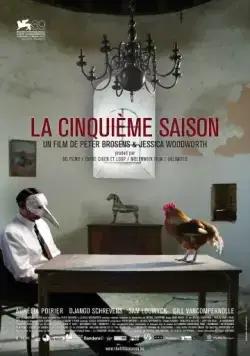 Постер: Пятый / La cinquième saison (2012)