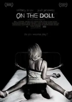 Постер: На кукле / On the Doll (2007)