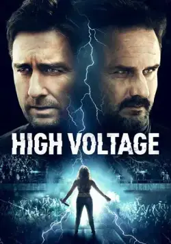 Постер: Высокое напряжение / High Voltage (2018)