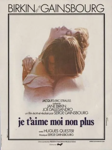 Постер: Я тебя люблю, я тоже не люблю / Je t'aime moi non plus (1976)