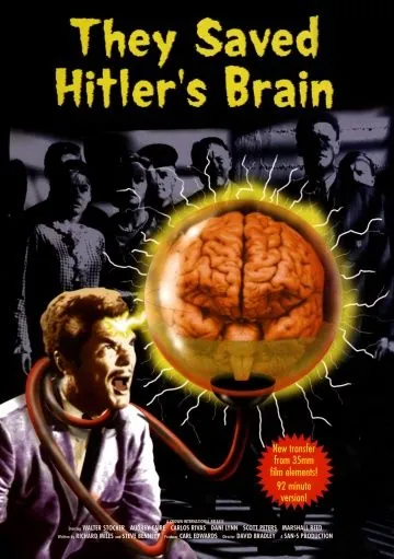 Постер: Они сохранили мозг Гитлера / They Saved Hitler's Brain (1968)