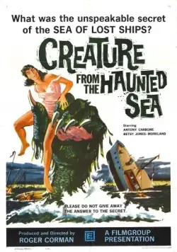 Постер: Существо из моря с привидениями / Creature from the Haunted Sea (1961)