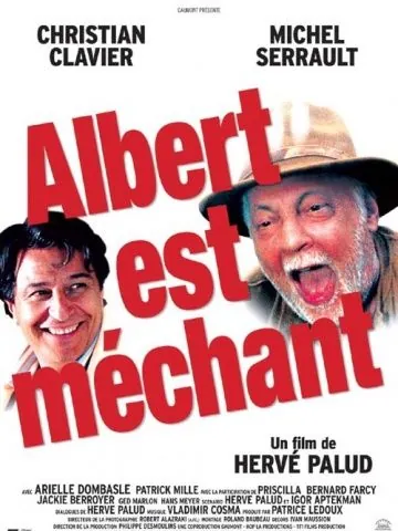 Постер: Вредный Альбер / Albert est méchant (2004)