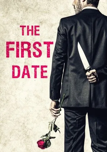 Постер: Первое свидание / The First Date (2017)