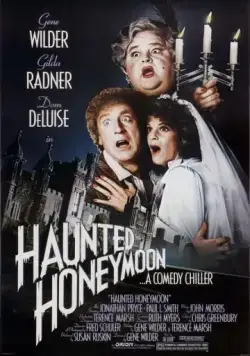Постер: Медовый месяц с призраками / Haunted Honeymoon (1986)