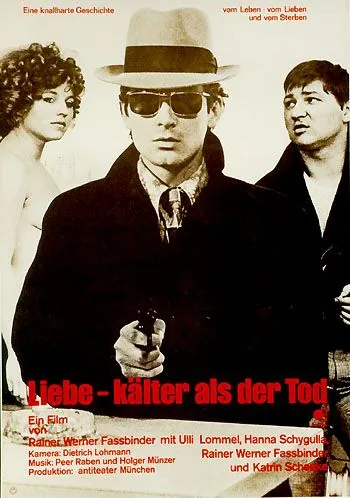Постер: Любовь холоднее смерти / Liebe ist kälter als der Tod (1969)