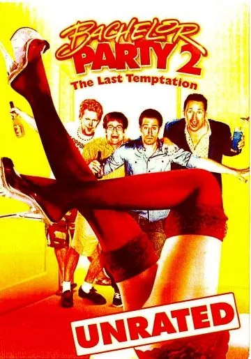 Постер: Мальчишник 2: Последнее искушение / Bachelor Party 2: The Last Temptation (2008)
