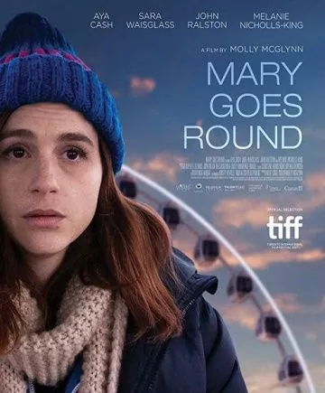 Постер: Мэри возвращается / Mary Goes Round (2017)