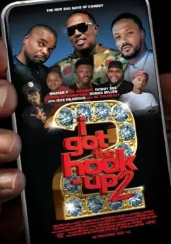 Постер: Аферисты 2 / I Got the Hook Up 2 (2019)
