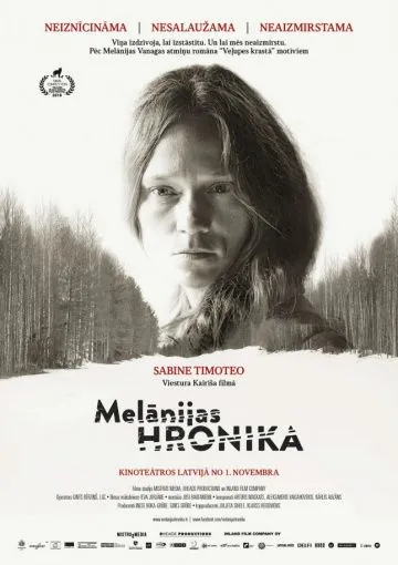 Постер: Хроники Мелани / Melanijas hronika (2016)