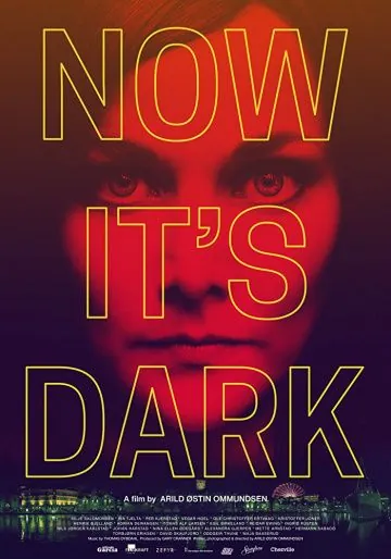 Постер: Теперь темно / Now It's Dark (2018)