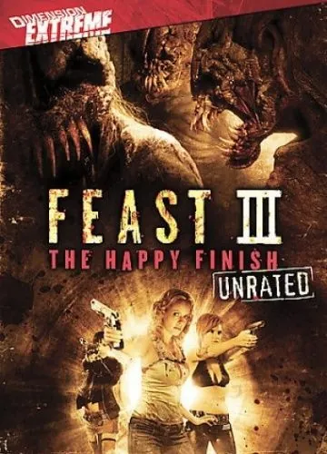 Постер: Пир 3: Счастливая кончина / Feast III: The Happy Finish (2009)