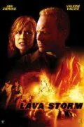 Постер: Огненный смерч / Lava Storm (2008)