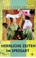 Постер: Прекрасные времена в Шпессарте / Herrliche Zeiten im Spessart (1967)
