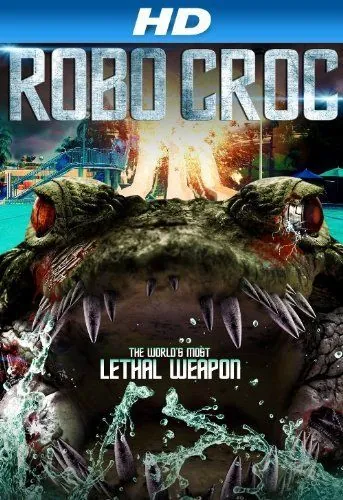 Постер: Крокодил-робот / Robocroc (2013)