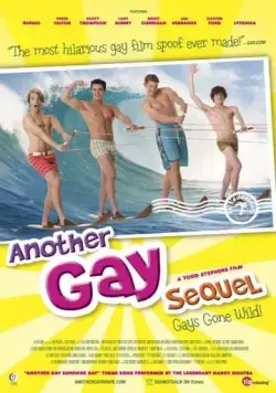 Постер: Голубой пирог 2: Парни идут вразнос! / Another Gay Sequel: Gays Gone Wild! (2008)