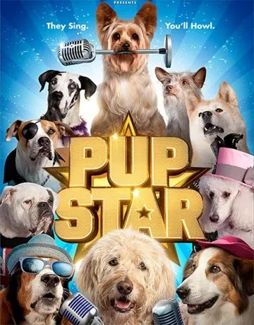 Постер: Звездный щенок / Pup Star (2016)