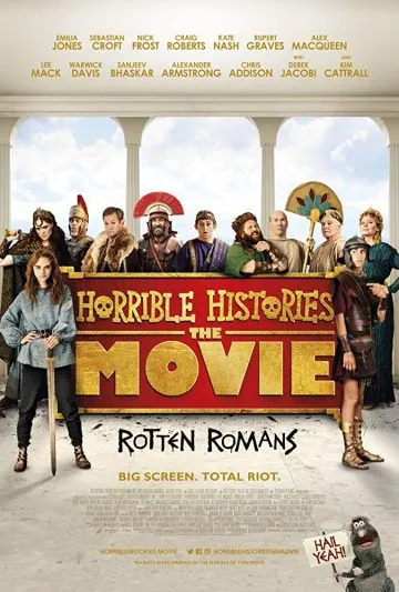 Постер: Ужасные истории: Древние римляне / Horrible Histories: The Movie - Rotten Romans (2019)