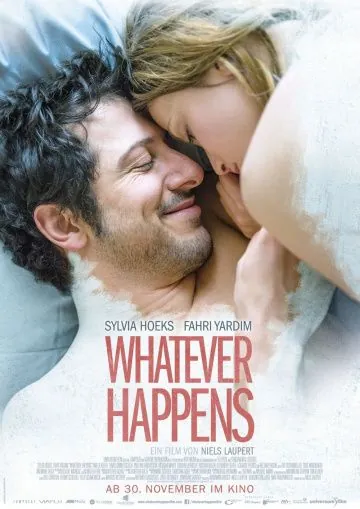 Постер: Что бы ни случилось / Whatever Happens (2017)