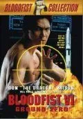 Постер: Кровавый кулак 6: Нулевая отметка / Bloodfist VI: Ground Zero (1994)