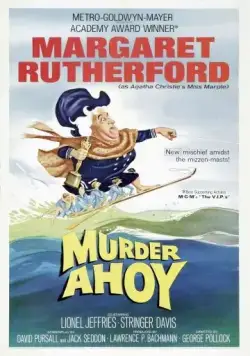 Постер: Эй, убийство! / Murder Ahoy (1964)