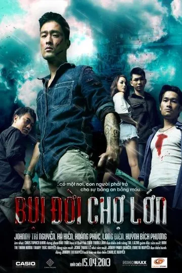 Постер: Китайский квартал Чолон / Bui doi Cho Lon (2013)