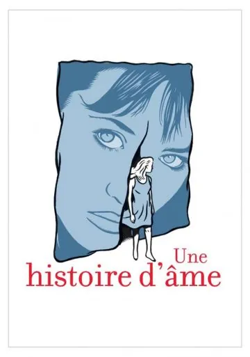 Постер: История души / Une histoire d'âme (2015)
