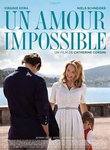 Постер: Невозможная любовь / Un amour impossible (2018)