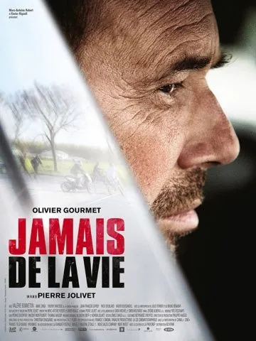 Постер: Никогда в жизни / Jamais de la vie (2015)