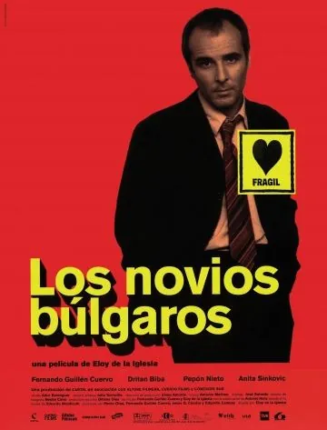 Постер: Болгарские любовники / Los novios búlgaros (2003)