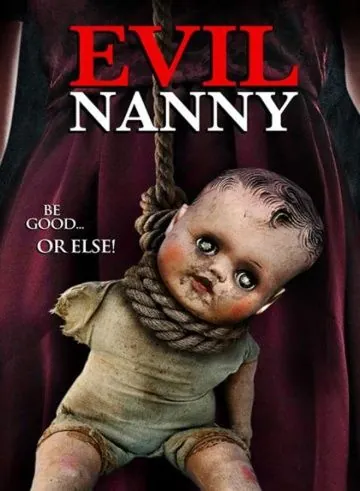 Постер: Злая няня / Evil Nanny (2016)