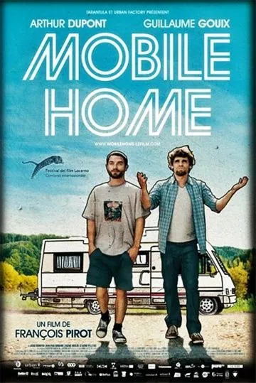 Постер: Дом на колёсах / Mobile Home (2012)