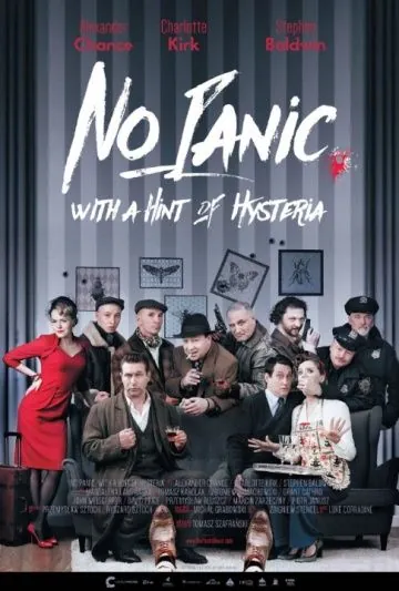 Постер: Без паники, с намеком на истерику / No Panic, With a Hint of Hysteria (2016)