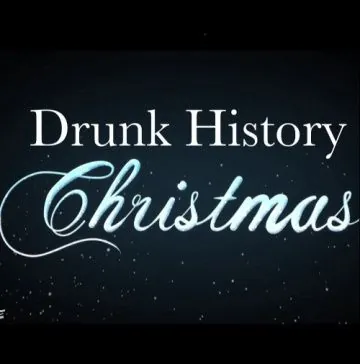 Постер: Пьяная рождественская история / Drunk History Christmas (2011)