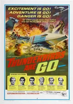 Постер: Предвестники бури, вперед! / Thunderbirds Are GO (1966)