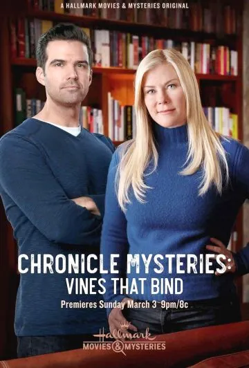 Постер: Хроники тайн: в сетях виноградных лоз / The Chronicle Mysteries: Vines That Bind (2019)