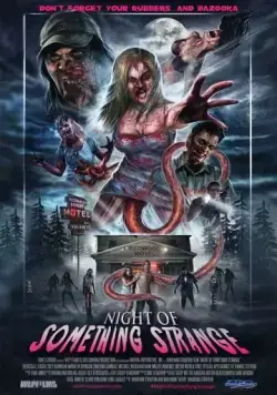 Постер: Странная ночь / Night of Something Strange (2016)